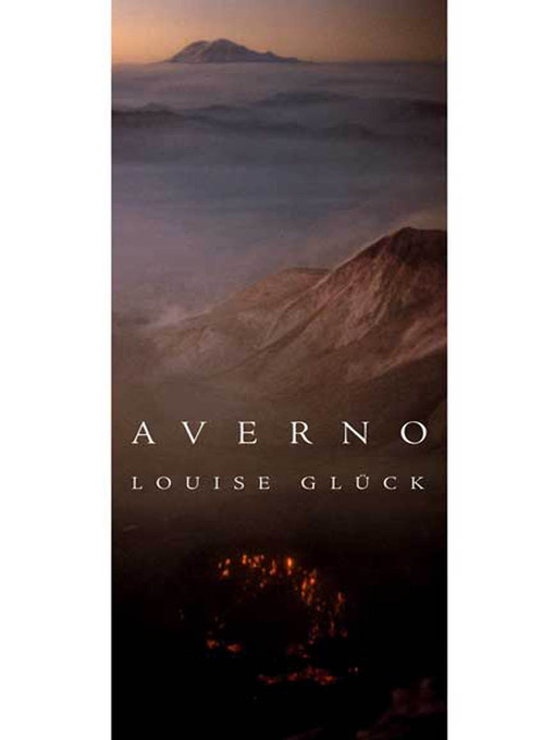 Title details for Averno by Louise Glück - Wait list